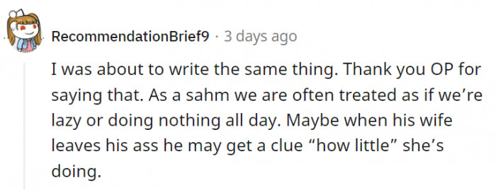 Taking care of the home is a full-time job in and of itself.