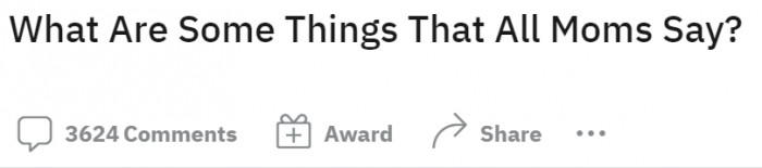 The question that made Reddit users think if they have the same mother.