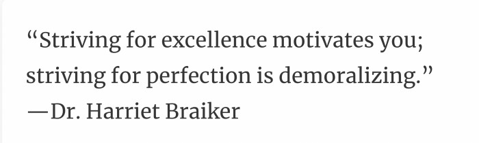 36. Excellence can exist without the presence of perfection