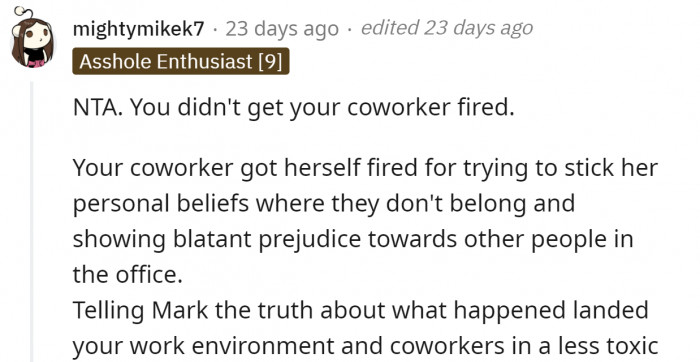 Her blatant prejudice caused her to lose her job.