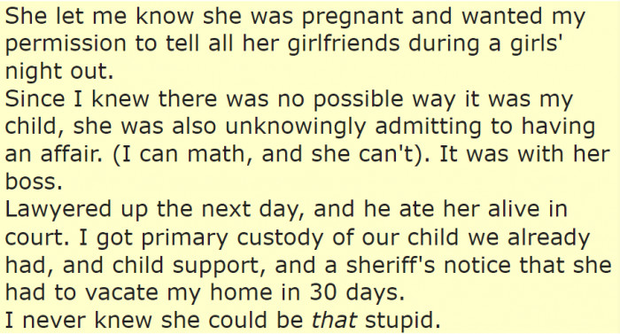 When she forced pregnancy on him.