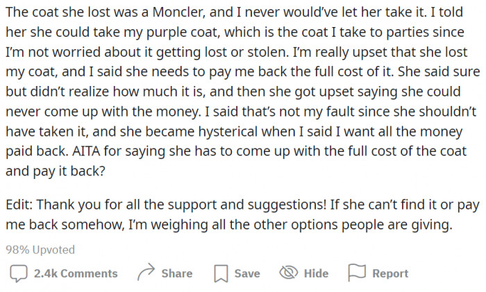 So, she took the other coat without asking first, lost it, and is also avoiding paying back for it. Not acceptable.