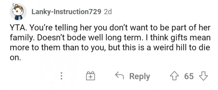 #6 Your refusal shows how you dislike being a part of her family.
