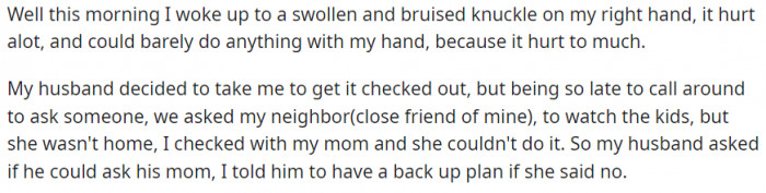 The Redditor and her husband made calls to different people to find out who was available to babysit their kids. With everyone occupied, her mother-in-law was their last option