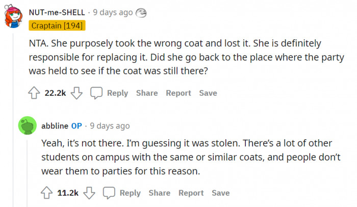 Took the wrong coat without asking and then lost it. Talk about being irresponsible.