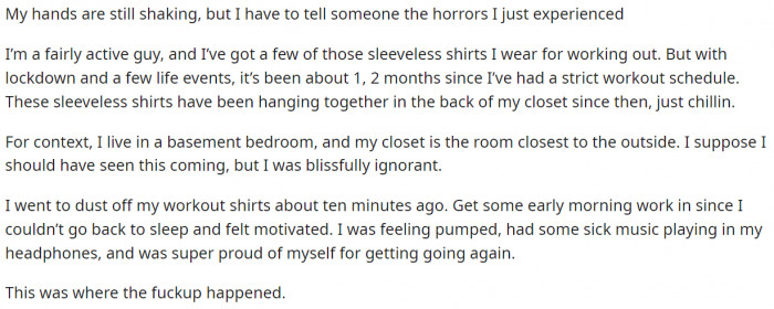 So the dude just wanted to flex and work out again, but his wardrobe had other plans for him.