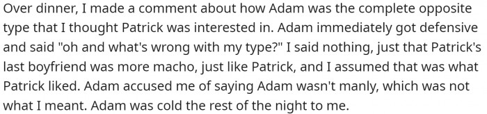 And OP literally said that in front of him... That didn't go so well.