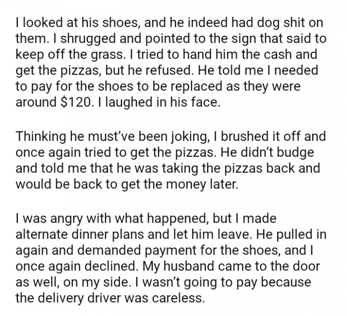 OP tried to pay and get the pizza, but the delivery guy insists that she pay for the shoes.