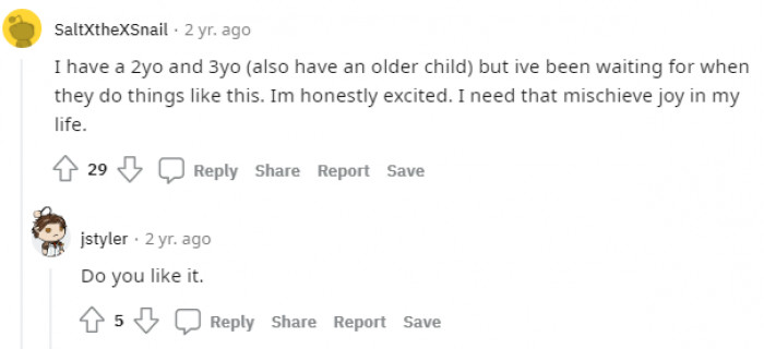 16. This parent is eager to feel that mischievous joy that comes with kids working together to trick you