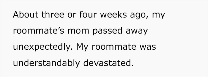 Her Roommate's Mom Passed Away