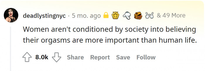 Men and their obsession with orgasms.