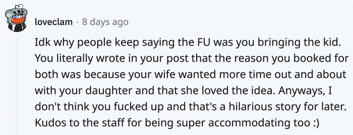 And the intention was for his wife and daughter to bond, which his wife wanted in the first place