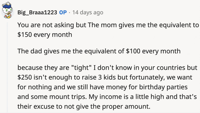 That's definitely not enough money to raise, clothe, feed, and educate three children.