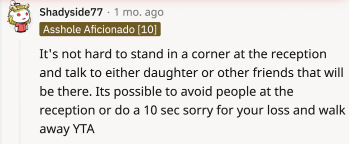 Even if OP's presence wouldn't be welcome at the funeral, it would be easier to go with her daughter than to be resented by her.