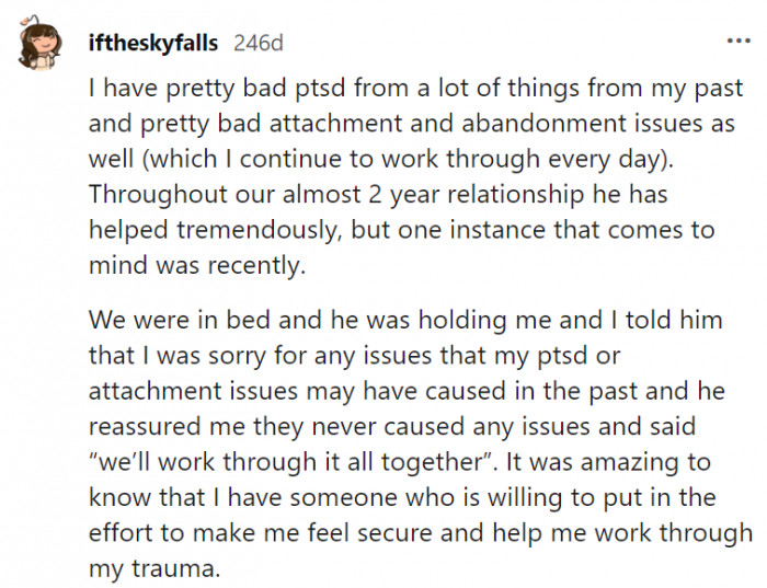 15. The fact that he's willing to put in every effort to help her work through it just melts our hearts