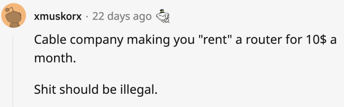 18. It's called a subscription model, Brenda; get with the times.