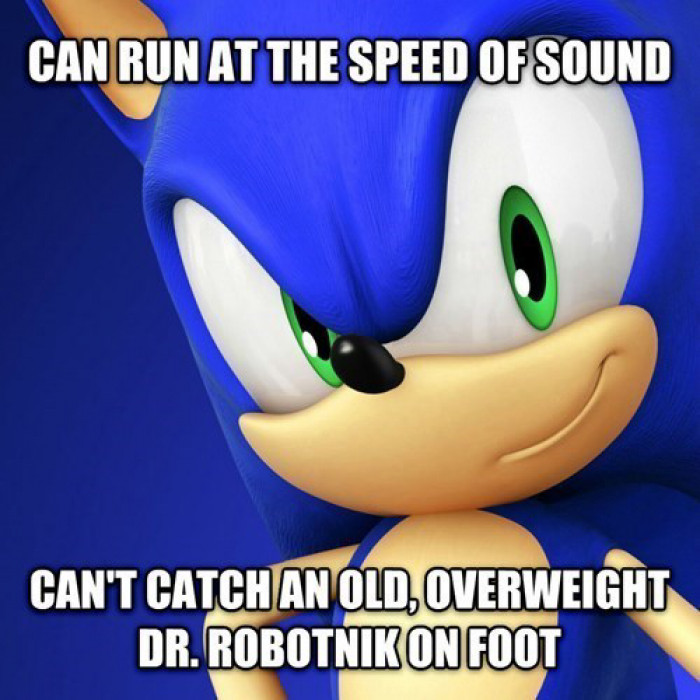 1. Dr. Robotnik probably runs at the speed of light