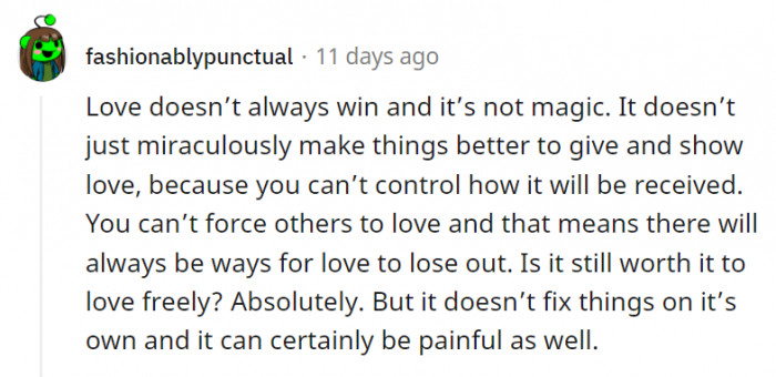 19. This is why many people hold onto their love as if it were the last food source in the world.