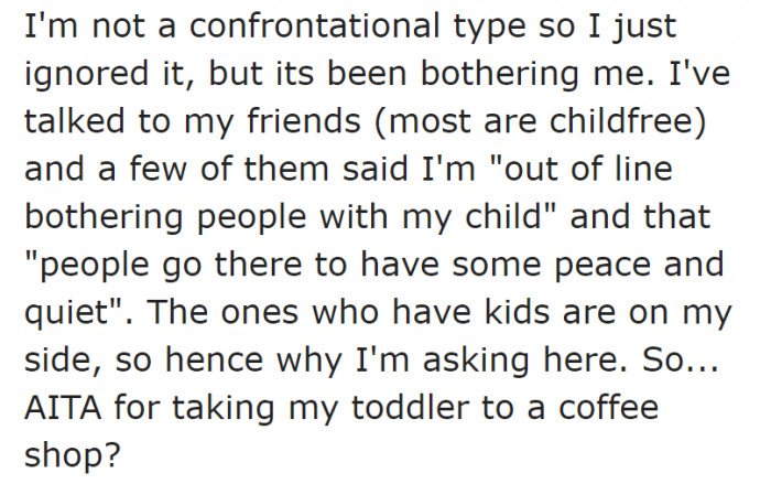 She isn't the type to confront people. She asked redditors for their opinion.