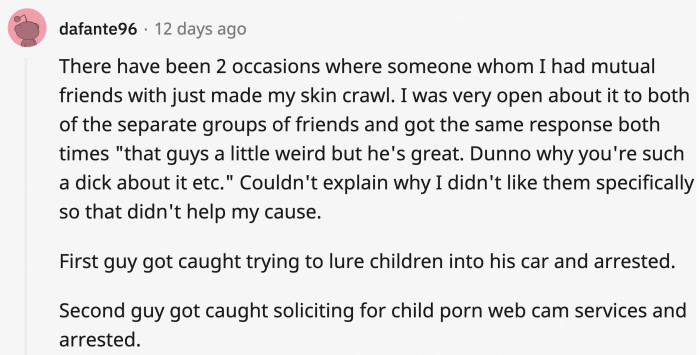 This person was assumed to be picky, but they were actually right when they felt the creepy vibes from both guys