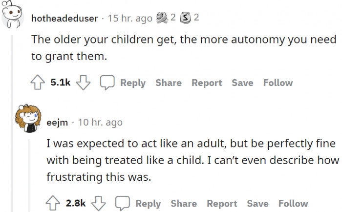Your children need more autonomy as they grow older.