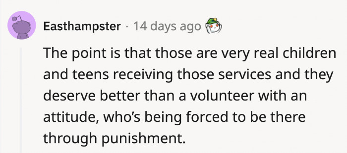 They deserve help from someone who genuinely wants to assist