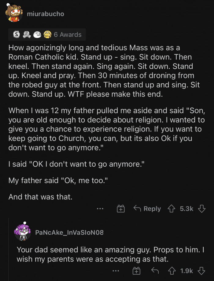 9. “Mass is agonizingly long and tedious.”