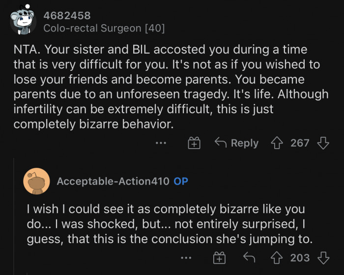 The sister's behavior is completely bizarre.