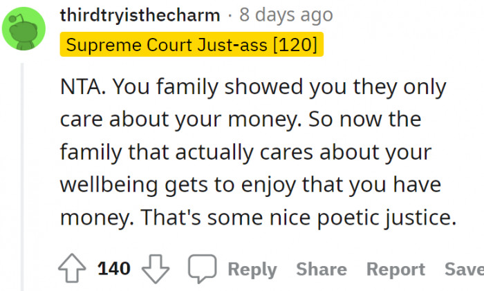 Her family showed her they only cared about the money.
