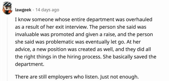 Fortunately, there are still employers who value things like exit interviews