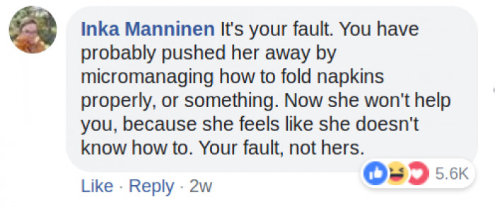 Don't micromanage her!