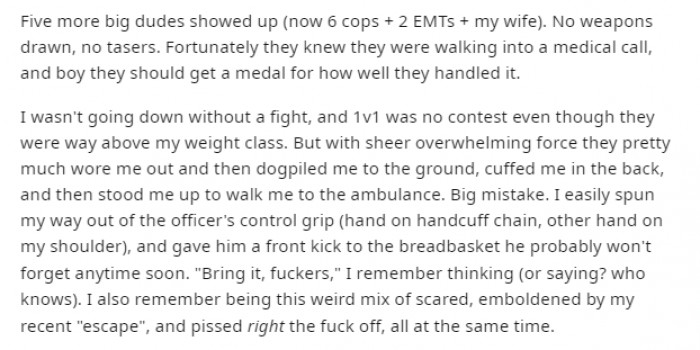 Five more officers were called to the scene. According to the Redditor, 