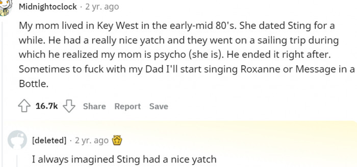 15. My mom and Sting