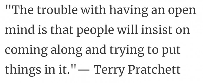 19. The faster an open mind receives things, the sooner it releases the unnecessary.