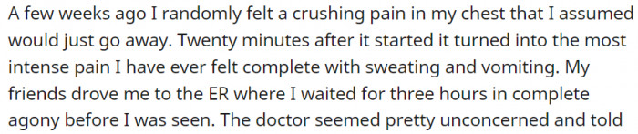 A crushing pain in my chest