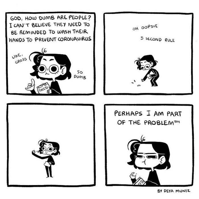 6. Proceeds to question everything about life and dive into a spiral