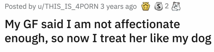She's wondering how OP managed to quickly adjust his affections, but he admits it's easy for him because he is just treating her like his dog