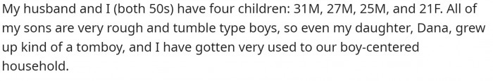 She has four adult children - three boys and a girl.