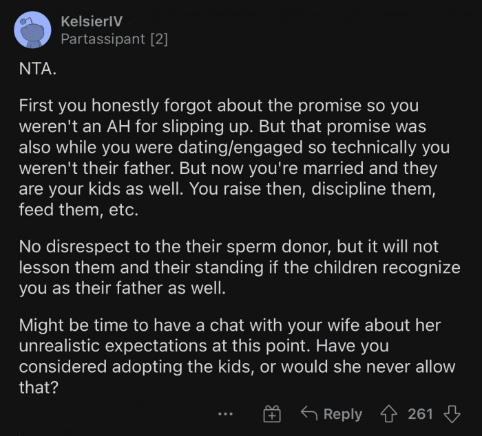 The wife's expectations are completely unrealistic.