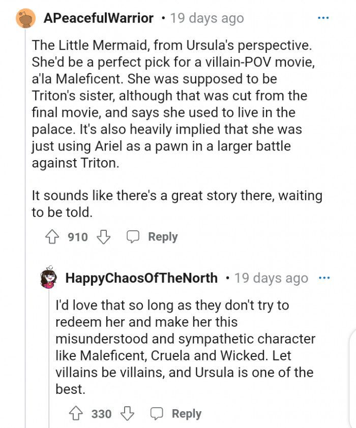9. Little Mermaid, but this time, from Ursula's perspective.