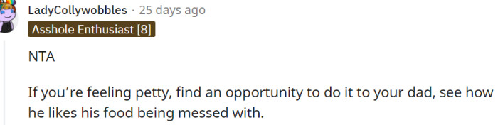 2. Find an opportunity to do this to your dad