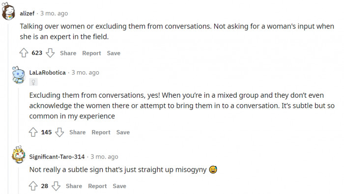 Intentionally excluding women from conversations.