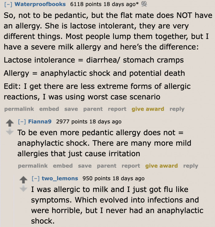 Some redditors explained the difference between allergic to milk and lactose intolerant.