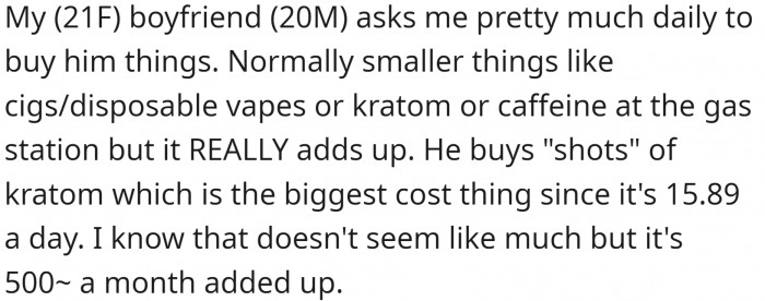 Does this guy really need a girl to buy him his daily essentials? What a loser!