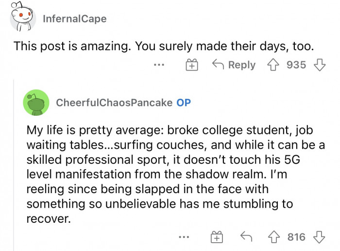It’s not something that happens to broke college students every day.