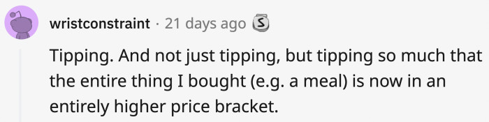 21. Tipping is expected...