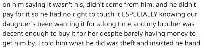 OP lost it and started yelling. This bike was a present from her uncle, who struggled to get by but still saved enough to buy it.