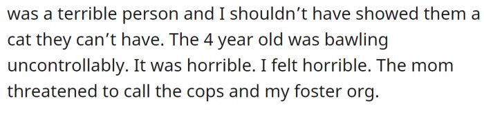 The child's mom even threatened to call the police.