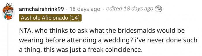 Indeed It Was a Coincidence; Apart from the Color, the Design and Pattern Were Also the Same.