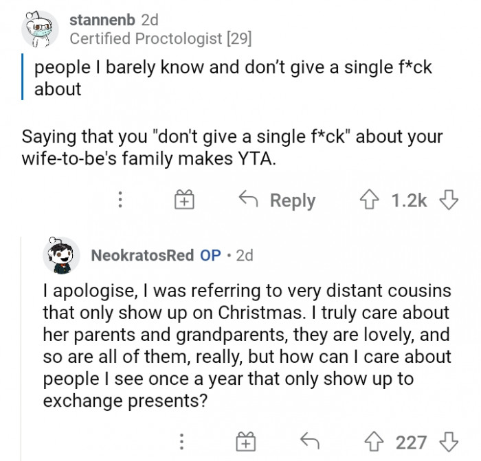 #2 The fact that you don't care about other members of her family makes you the bad person.